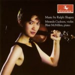 Music by Ralph Shapey (Centaur Records) Five, Mann Soli and Partita for violin, Etchings, Millenium Designs